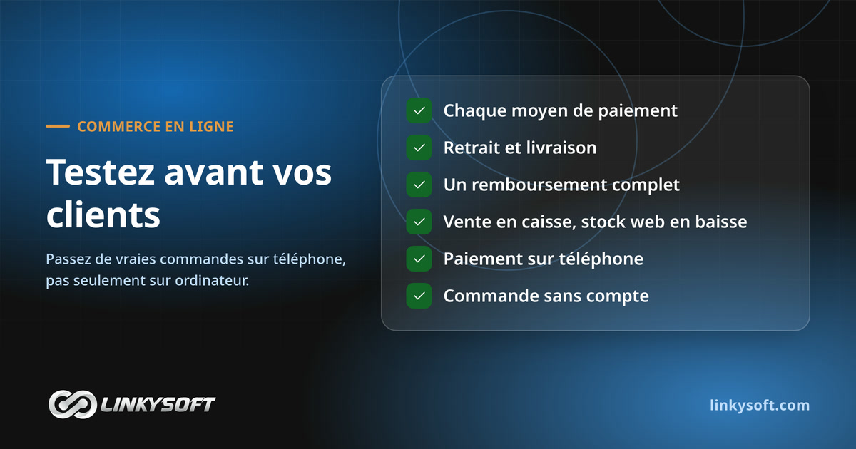 Testez avant vos clients