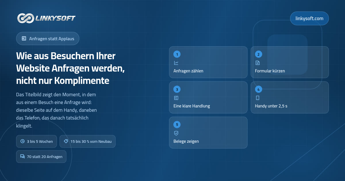 Wie aus Besuchern Ihrer Website Anfragen werden, nicht nur Komplimente