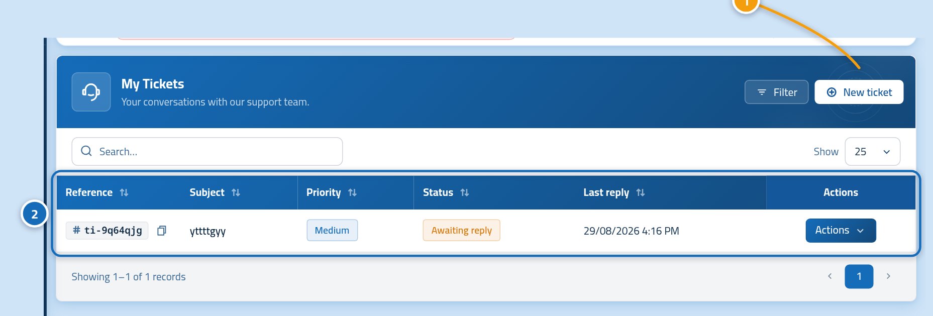 The my tickets page with the New ticket button marked 1 and the list of existing tickets marked 2.