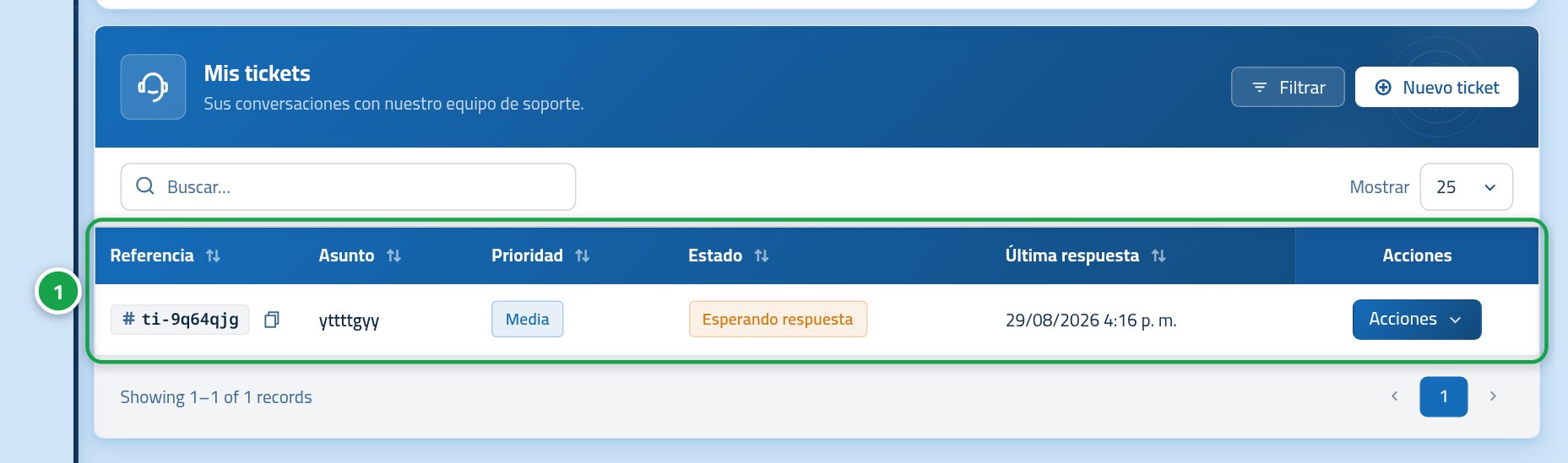 La lista de tickets con el ticket recién creado en lo alto marcado con el 1, su referencia marcada con el 2 y su estado abierto marcado con el 3.